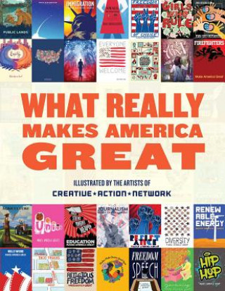 Kniha What Really Makes America Great Creative Action Network