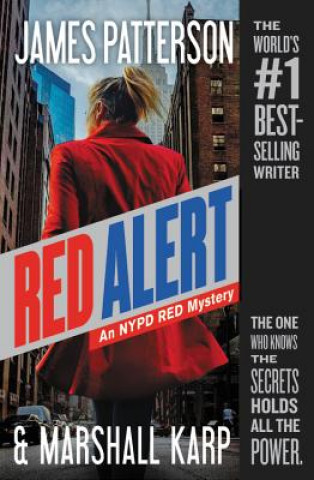 Kniha Red Alert: An NYPD Red Mystery James Patterson