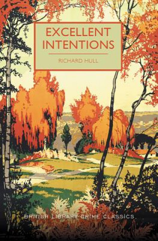 Livro Excellent Intentions Richard Hull