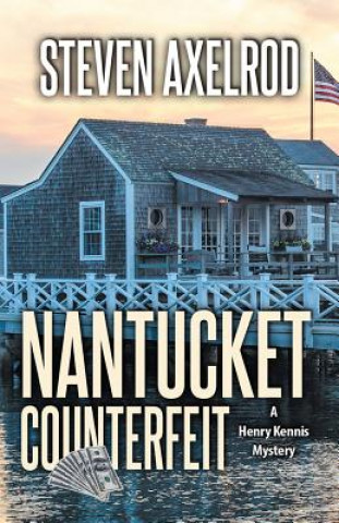 Книга Nantucket Counterfeit Steven Axelrod
