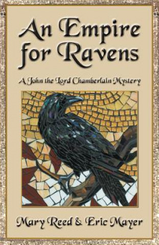 Livre An Empire for Ravens Eric Mayer