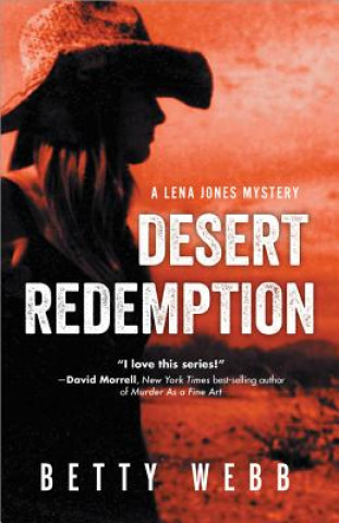Knjiga Desert Redemption Betty Webb