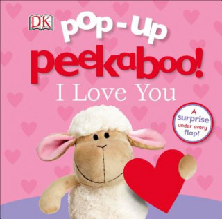 Książka Pop-up Peekaboo! I Love You Dk