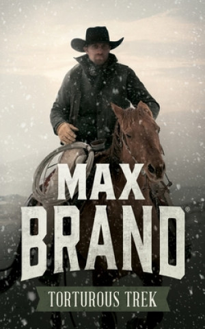 Buch Torturous Trek Max Brand