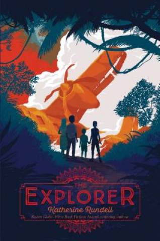 Kniha The Explorer Katherine Rundell