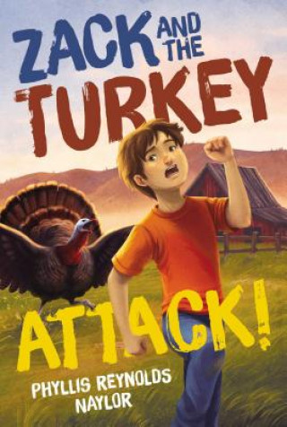 Book Zack and the Turkey Attack! Phyllis Reynolds Naylor