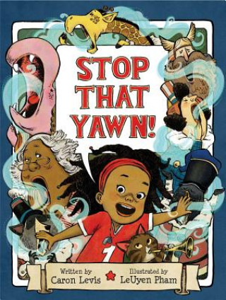 Книга Stop That Yawn! Caron Levis