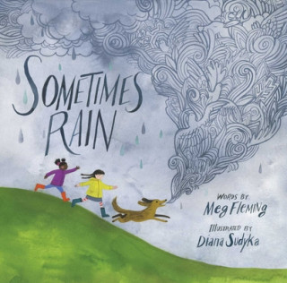 Kniha Sometimes Rain Meg Fleming