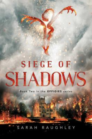 Książka Siege of Shadows Sarah Raughley