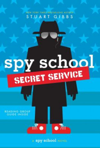 Книга Spy School Secret Service Stuart Gibbs