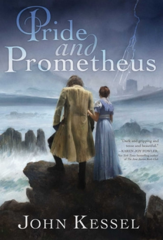 Kniha Pride and Prometheus John Kessel