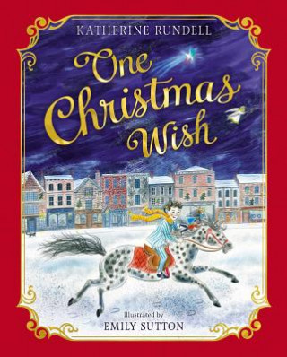 Kniha One Christmas Wish Katherine Rundell
