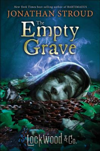 Книга Lockwood & Co.: The Empty Grave Jonathan Stroud