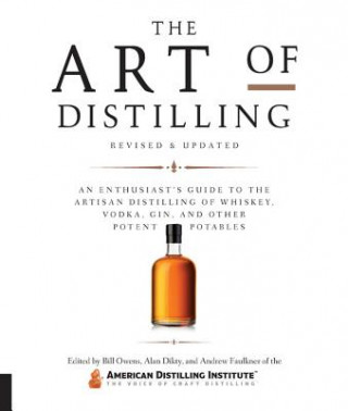 Kniha Art of Distilling, Revised and Expanded Bill Owens