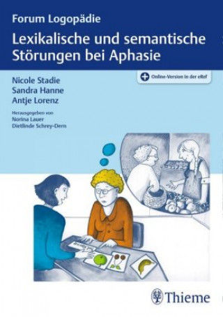Kniha Lexikalische und semantische Störungen bei Aphasie Nicole Stadie