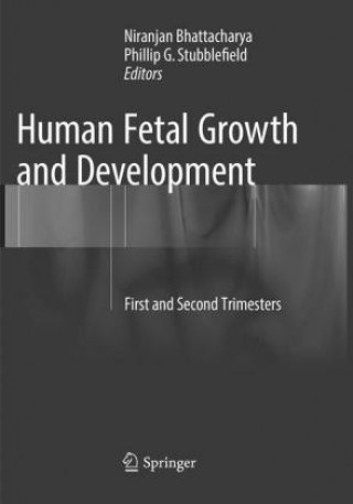 Carte Human Fetal Growth and Development Niranjan Bhattacharya