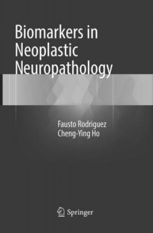 Książka Biomarkers in Neoplastic Neuropathology Fausto Rodriguez