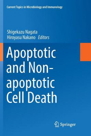 Buch Apoptotic and Non-apoptotic Cell Death Shigekazu Nagata