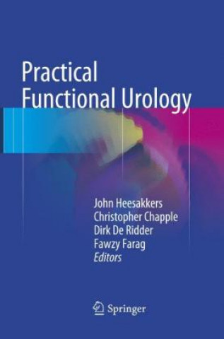 Książka Practical Functional Urology John Heesakkers