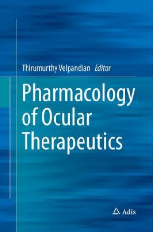 Carte Pharmacology of Ocular Therapeutics Thirumurthy Velpandian