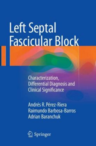 Book Left Septal Fascicular Block Andres R. Perez-Riera