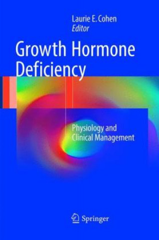 Kniha Growth Hormone Deficiency Laurie E. Cohen