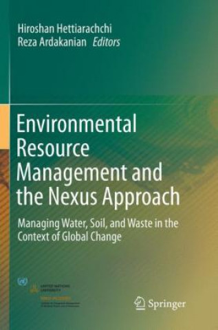 Book Environmental Resource Management and the Nexus Approach Hiroshan Hettiarachchi