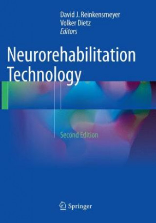 Könyv Neurorehabilitation Technology David J. Reinkensmeyer