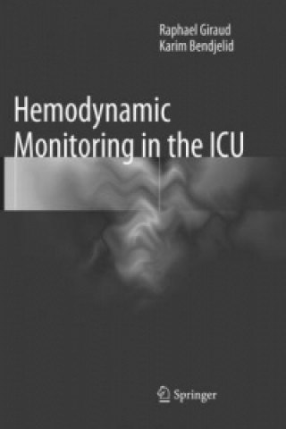 Knjiga Hemodynamic Monitoring in the ICU Raphael Giraud