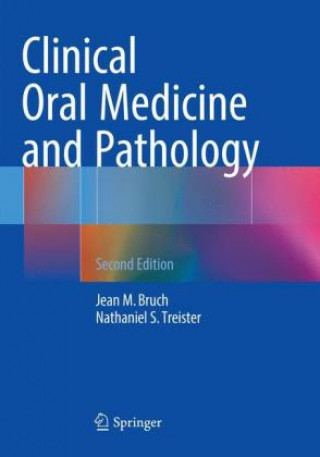 Książka Clinical Oral Medicine and Pathology Jean M. Bruch