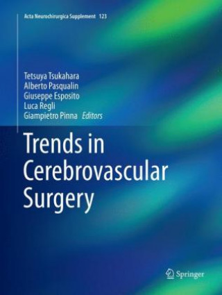 Kniha Trends in Cerebrovascular Surgery Tetsuya Tsukahara