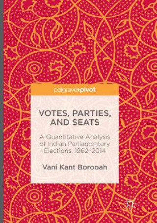 Βιβλίο Votes, Parties, and Seats Vani Kant Borooah