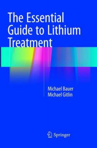 Kniha Essential Guide to Lithium Treatment Michael Bauer