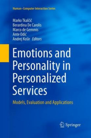 Книга Emotions and Personality in Personalized Services Marko Tkalcic