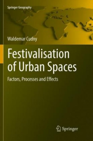 Kniha Festivalisation of Urban Spaces Waldemar Cudny