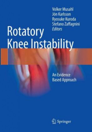 Kniha Rotatory Knee Instability Volker Musahl