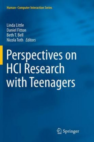 Book Perspectives on HCI Research with Teenagers Linda Little