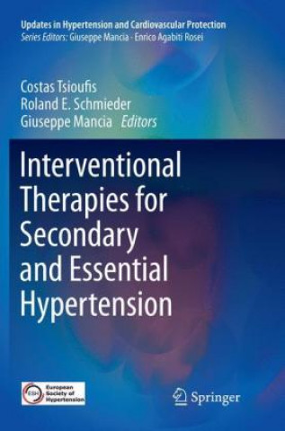 Книга Interventional Therapies for Secondary and Essential Hypertension Costas Tsioufis