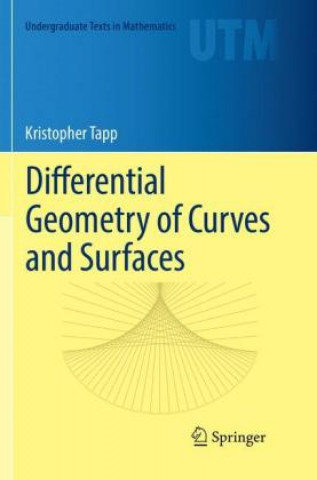 Kniha Differential Geometry of Curves and Surfaces Kristopher Tapp