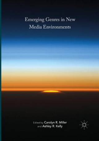 Buch Emerging Genres in New Media Environments Ashley R. Kelly