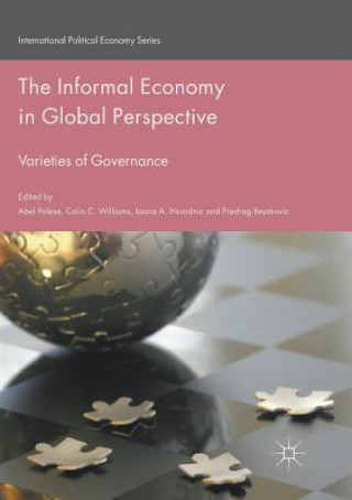 Книга Informal Economy in Global Perspective Predrag Bejakovic