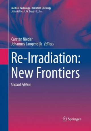 Carte Re-Irradiation: New Frontiers Carsten Nieder