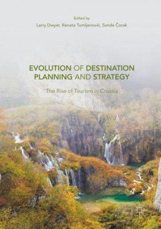 Carte Evolution of Destination Planning and Strategy Sanda Corak