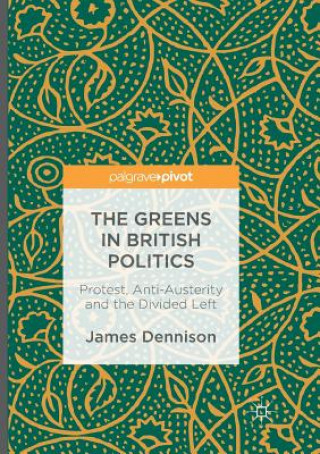 Kniha Greens in British Politics James Dennison