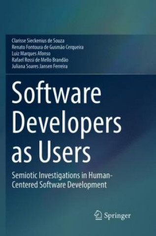 Book Software Developers as Users Clarisse Sieckenius de Souza