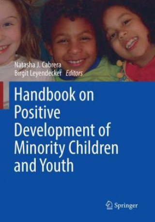 Kniha Handbook on Positive Development of Minority Children and Youth Natasha J. Cabrera