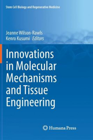 Buch Innovations in Molecular Mechanisms and Tissue Engineering Kenro Kusumi