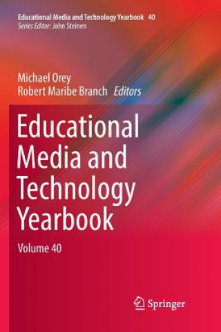 Könyv Educational Media and Technology Yearbook Robert Maribe Branch