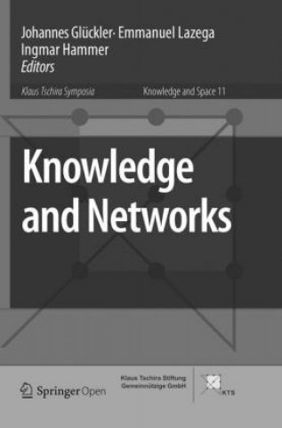 Könyv Knowledge and Networks Johannes Glückler