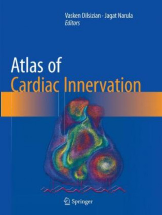 Kniha Atlas of Cardiac Innervation Vasken Dilsizian